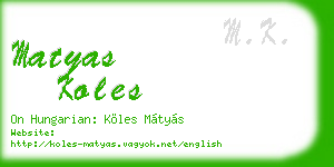 matyas koles business card